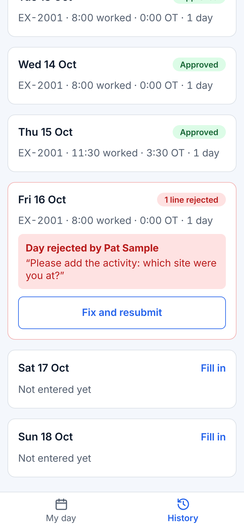 History with a rejected day and its reason